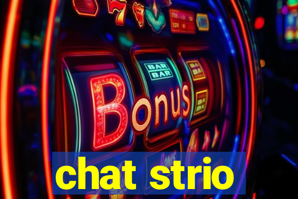 chat strio